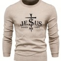 Jesus Saved My Life Print All Match Knitted Sweater, Men's Casual Warm Mid Stretch Crew Neck Pullover Sweater For Men Fall Winter